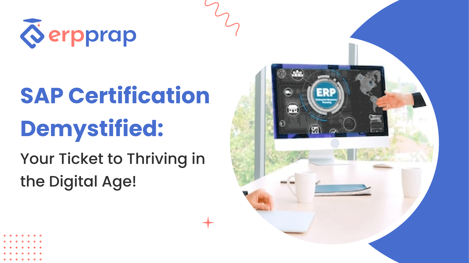 SAP Certification Demystified Your Ticket to Thriving in the Digital Age!