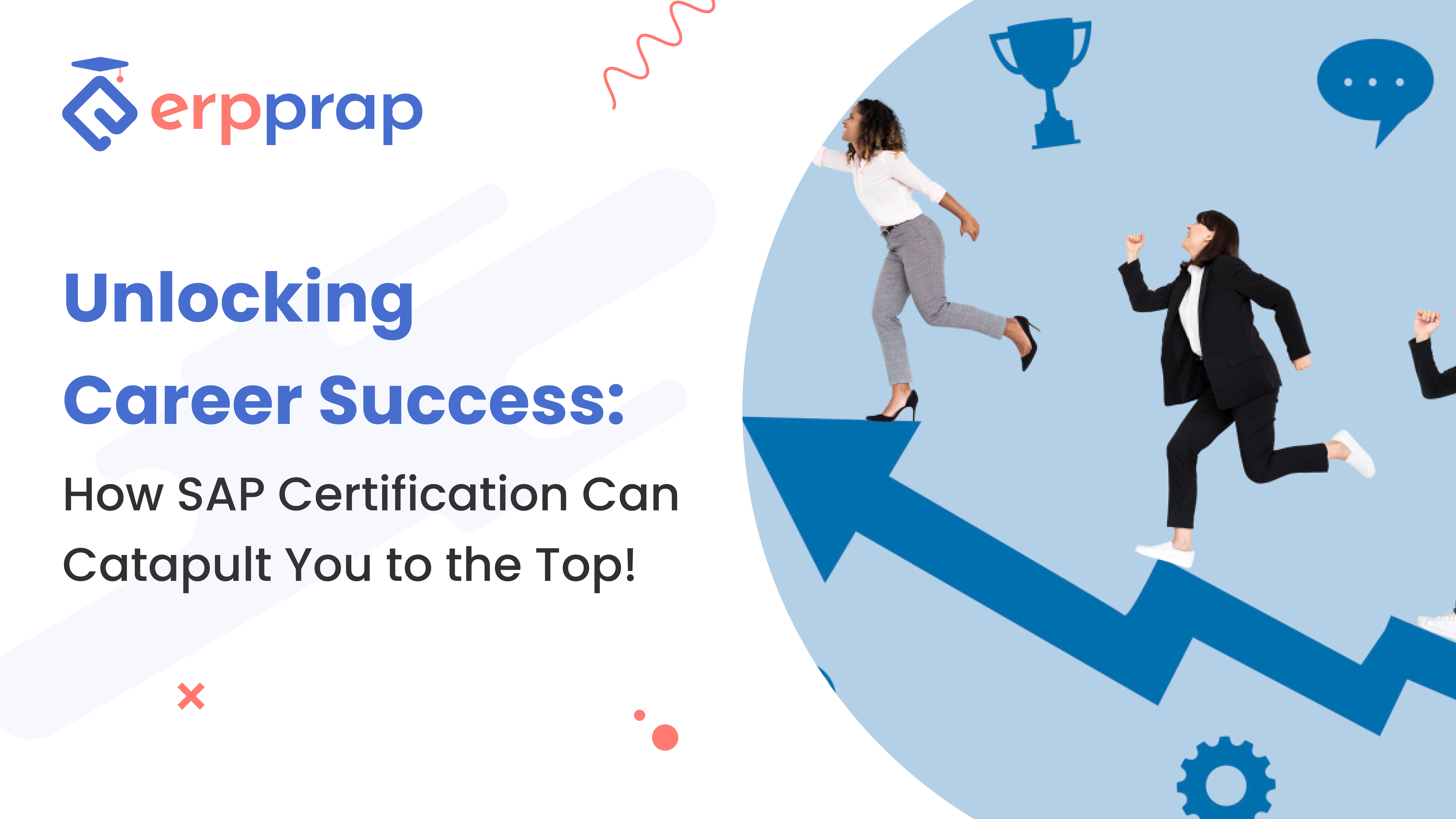 Unlocking Career Success: How SAP Certification Can Catapult You to the Top!